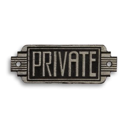 Gusseisenschild, A CAST IRON ART DECO SIGN "PRIVATE"