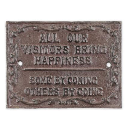 
Gusseisenschild, A CAST IRON "ALL OUR VISITORS BRING HAPPINESS" PLAQUE
