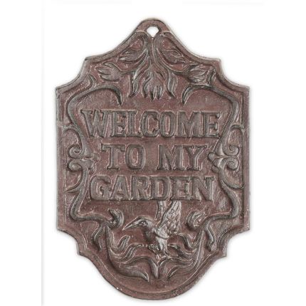 Gusseisenschild "Willkommen in meinem Garten", A CAST IRON "WELCOME TO MY GARDEN" PLAQUE