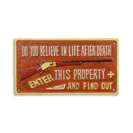 Gusseisen-Wandschild, A CAST IRON "DO YOU BELIEVE IN LIFE AFTER DEATH..." PLAQUE