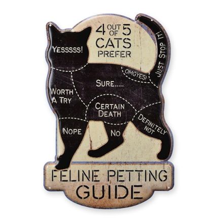 Geprägtes Blechschild, AN EMBOSSED TIN PLATE - FELINE PETTING GUIDE