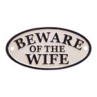 Gusseisen-Schild, A CAST IRON "BEWARE OF THE WIFE" PLAQUE